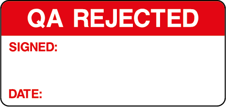 QA Rejected Quality Control Inspection Labels