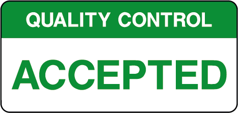Quality Control Accepted Inspection Labels