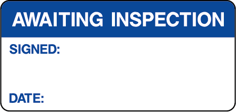 Awaiting Inspection Quality Control Inspection Labels