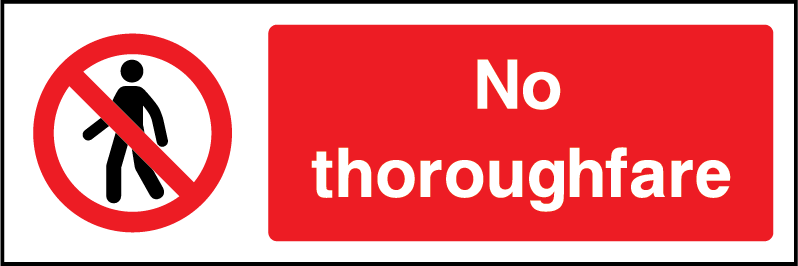 No Thoroughfare Prohibition Rectangle Labels